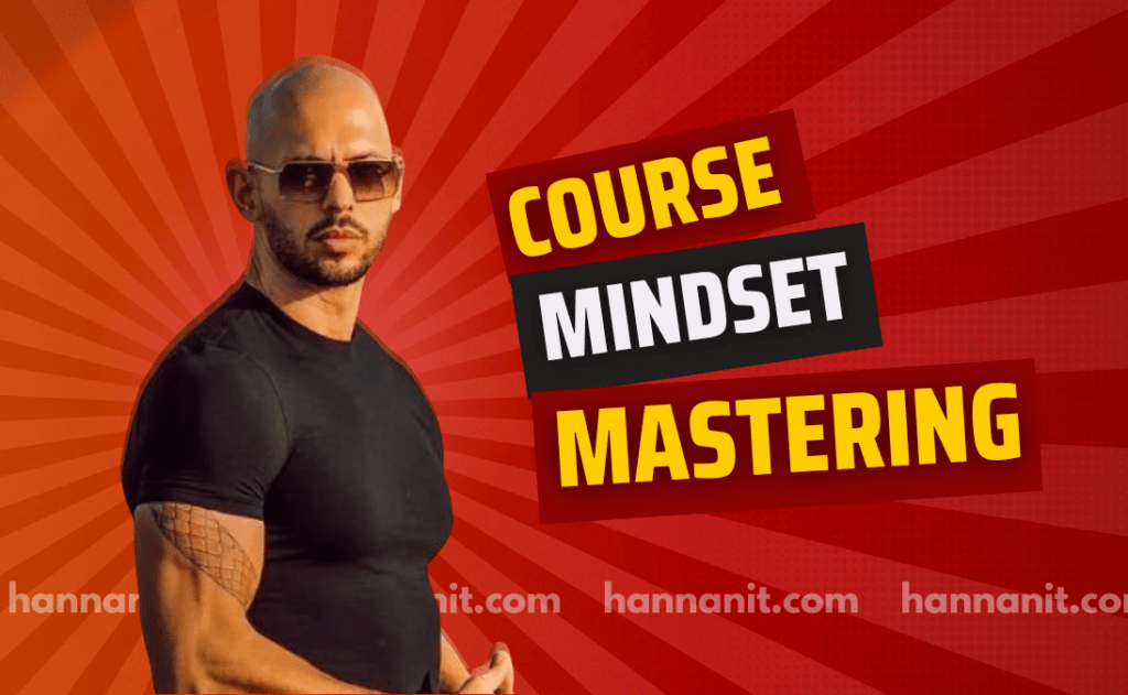 Mastering Mindset The Ultimate Guide to Andrew Tate Courses Hannan IT