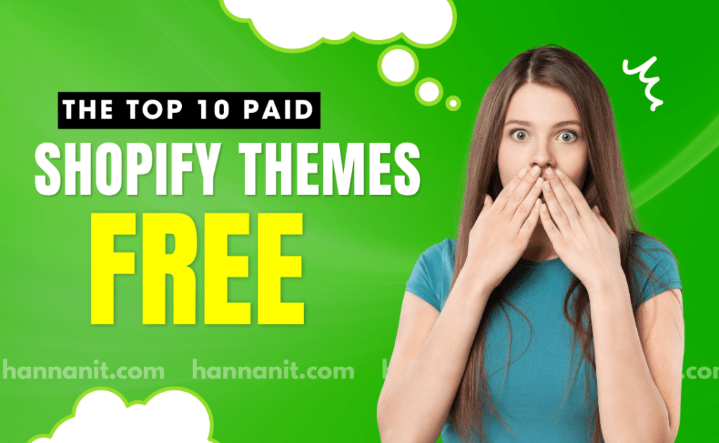 Download the Top 10 Best Shopify Paid Themes for FREE