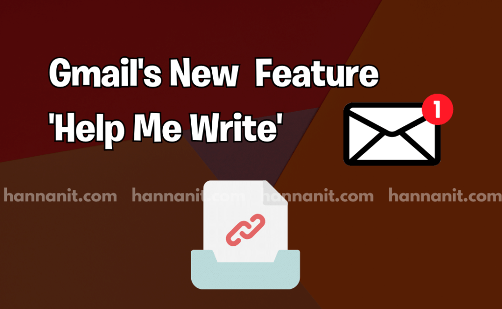 Gmail's New 'Help Me Write' Feature